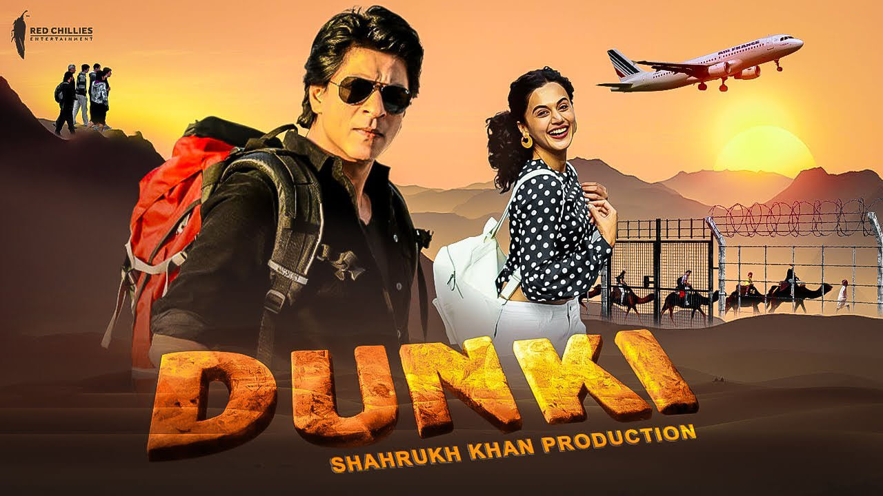 Dunki - A Sneak Peek into Shah Rukh Khan's Upcoming Film on Illegal Immigration